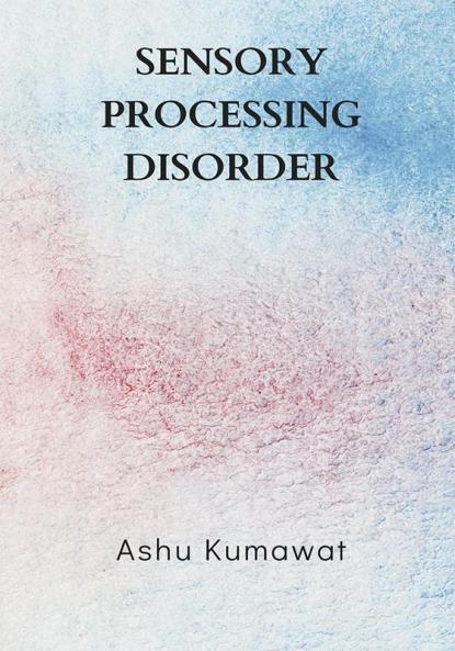 Sensory Processing Disorder