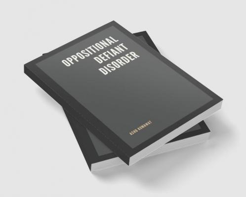 Oppositional Defiant Disorder