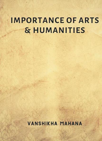 Importance of Arts & Humanities
