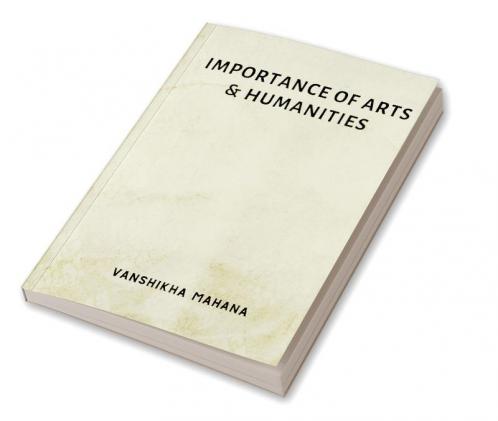 Importance of Arts & Humanities