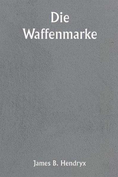 Die Waffenmarke