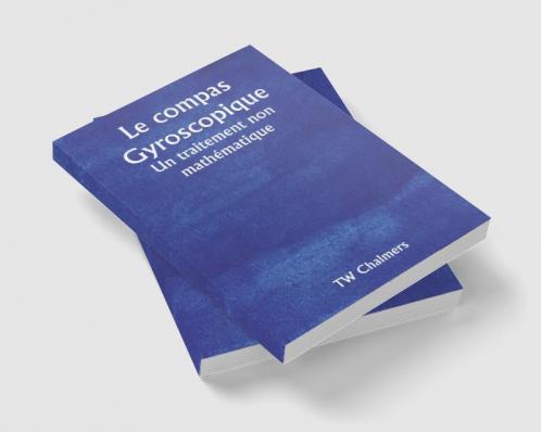 Le compas gyroscopique 

Un traitement non mathématique