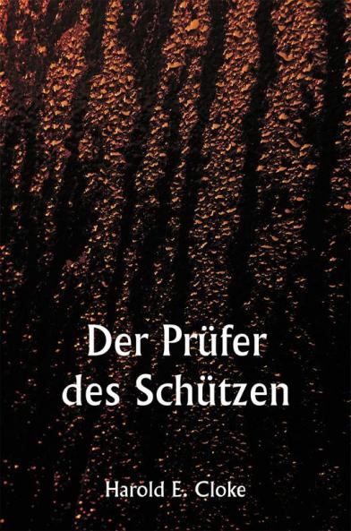 Der Prüfer des Schützen