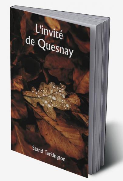L'invité de Quesnay