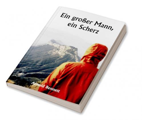 Ein großer Mann 

ein Scherz
