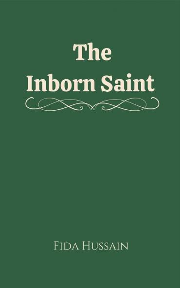 The Inborn Saint