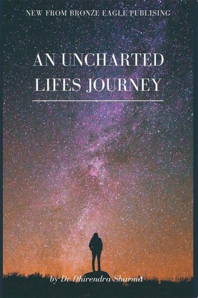 An Uncharted Lifes Journey