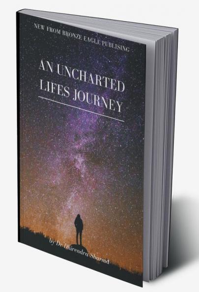 An Uncharted Lifes Journey