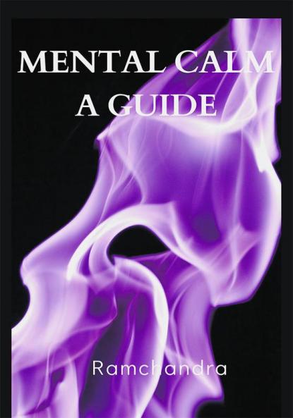 Mental Calm: A Guide