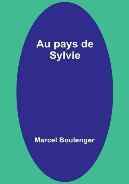 Au pays de Sylvie