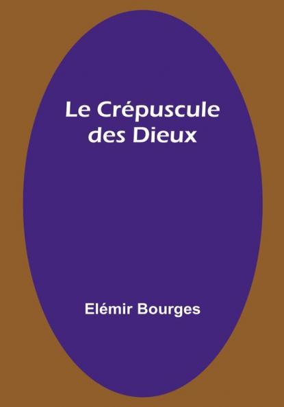 Le Crépuscule des Dieux