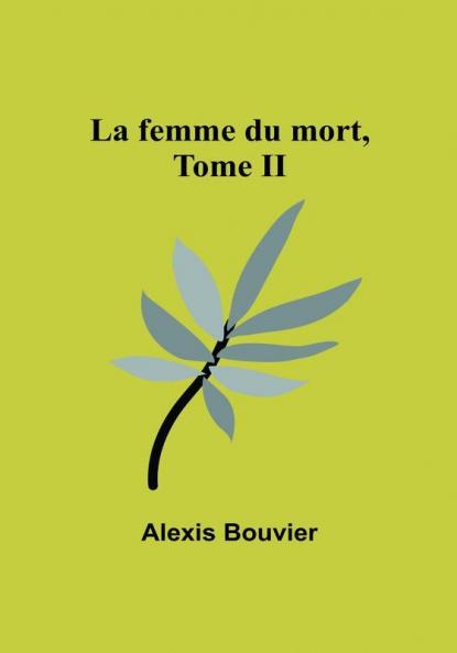La femme du mort Tome II