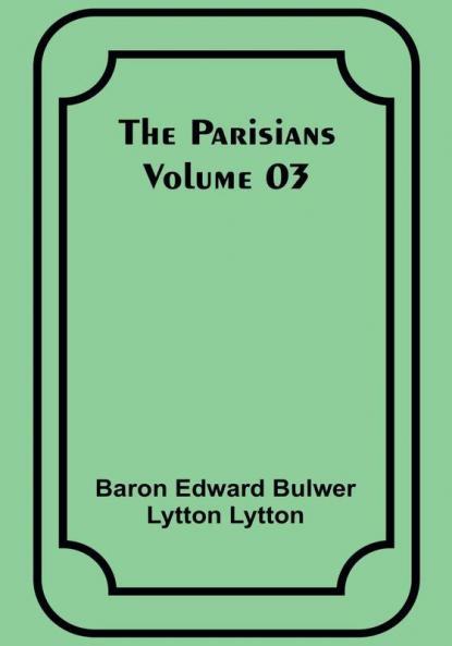 The Parisians — Volume 03
