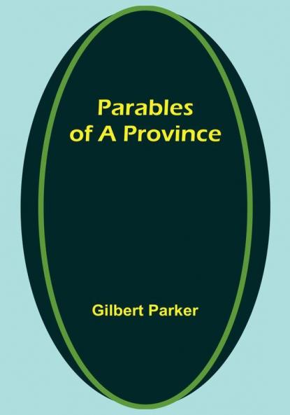Parables of a Province