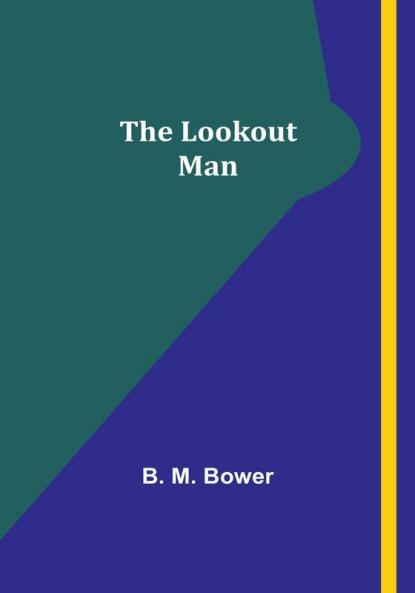 The Lookout Man