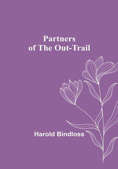 Partners of the Out-Trail