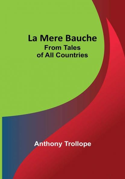La Mere Bauche: From Tales of All Countries