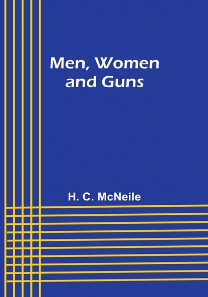 Men Women and Guns