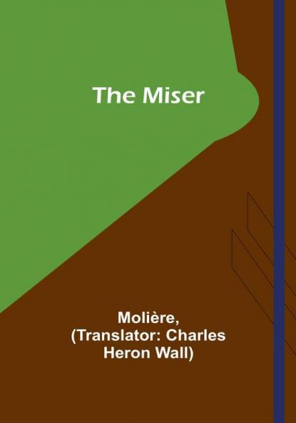 The Miser