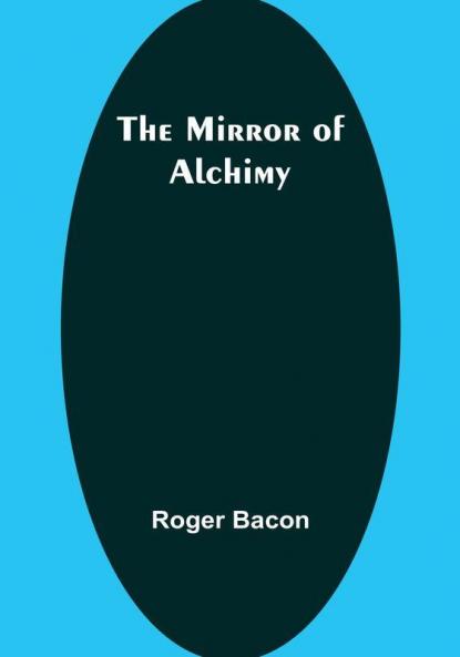 The Mirror of Alchimy