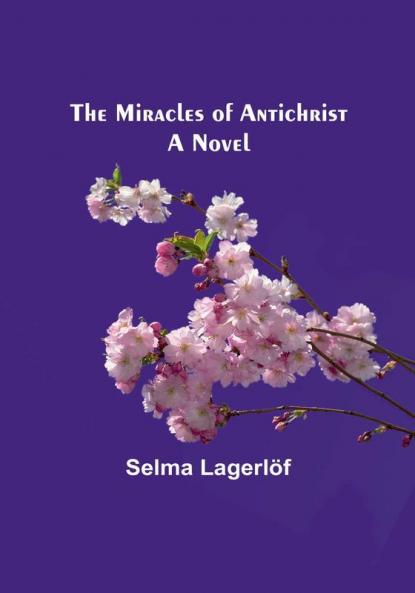 The Miracles of Antichrist