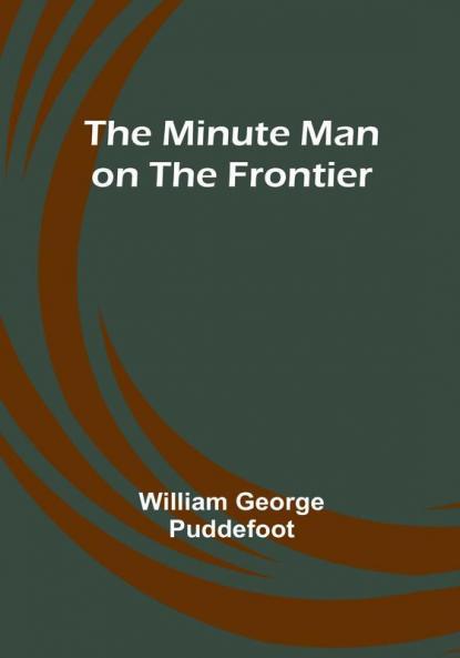 The Minute Man on the Frontier