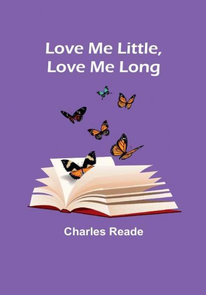 Love Me Little Love Me Long