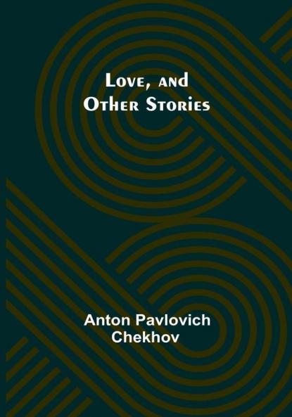 Love and Other Stories