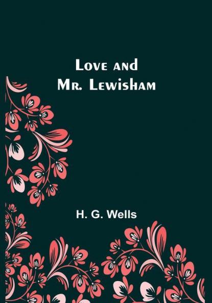 Love and Mr. Lewisham