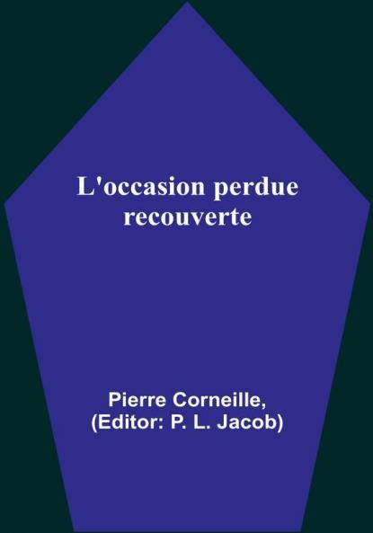 L'occasion perdue recouverte
