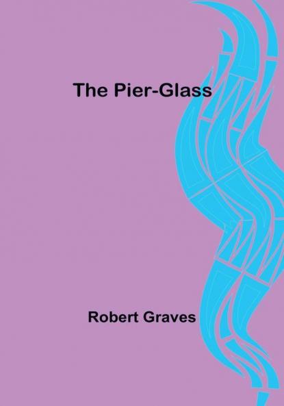 The Pier-Glass