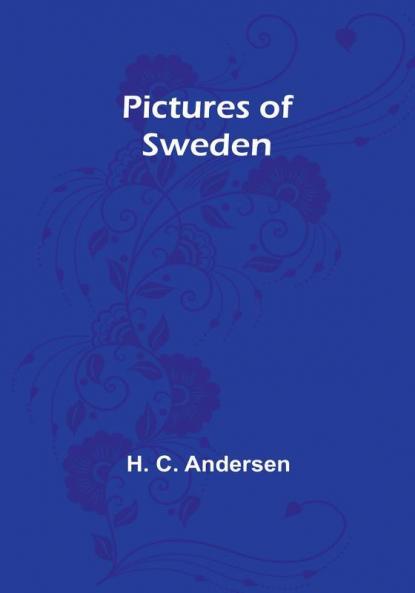 Pictures of Sweden