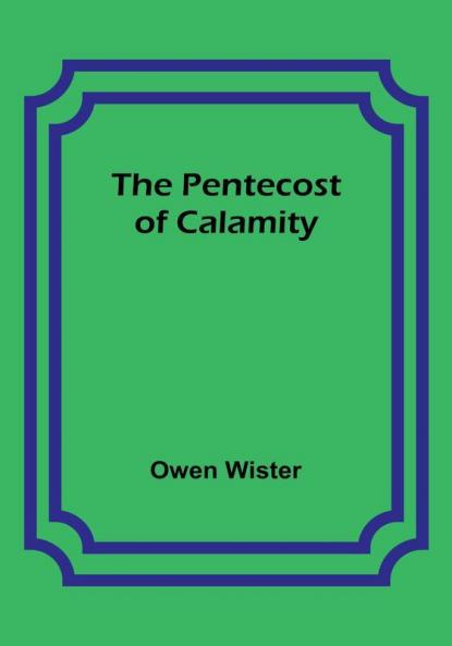 The Pentecost of Calamity