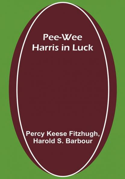 Pee-wee Harris in Luck