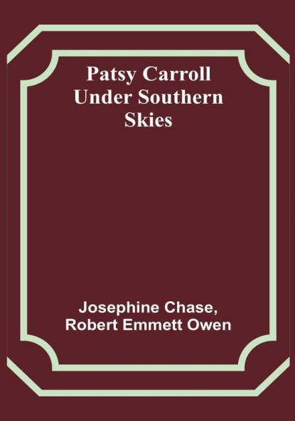 Patsy Carroll Under Southern Skies