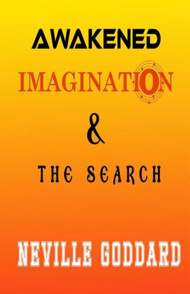 Awakened Imagination & The Search