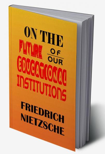 On The Future Of Our Educational Institutions