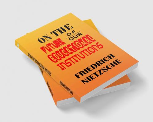 On The Future Of Our Educational Institutions
