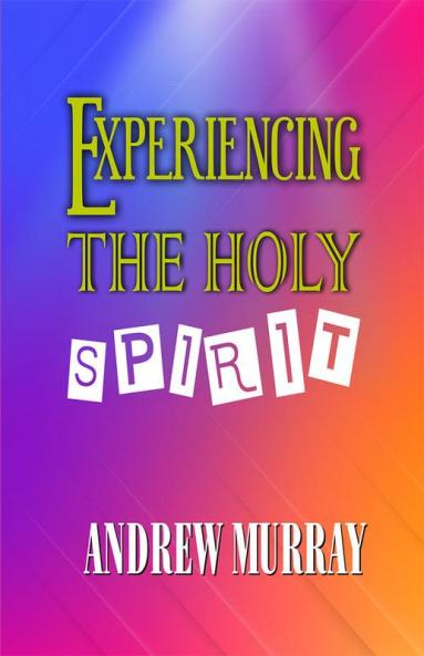 Experiencing the Holy Spirit