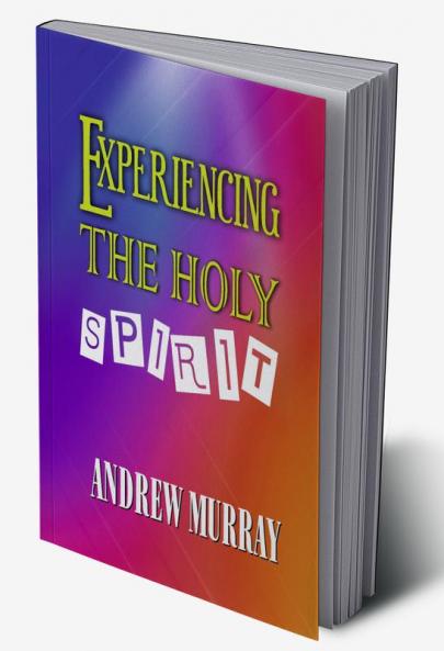 Experiencing the Holy Spirit