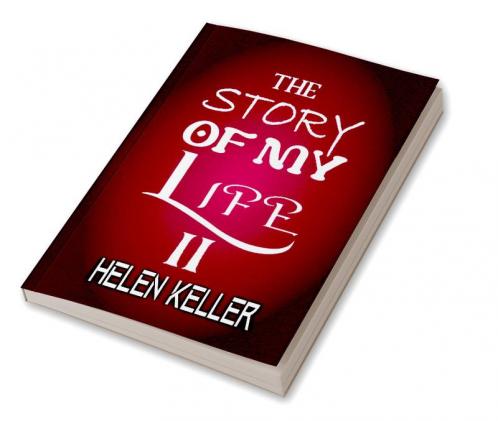 The Story of My Life II