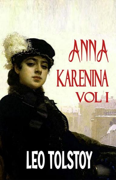 Anna Karenina Vol I