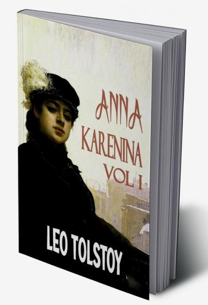 Anna Karenina Vol I