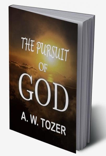 The Pursuit of God