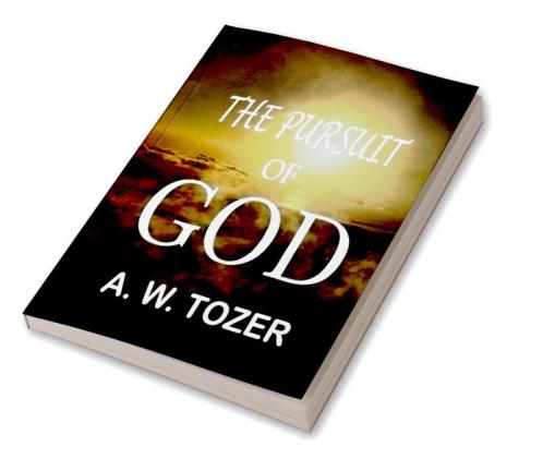 The Pursuit of God