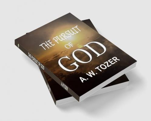The Pursuit of God