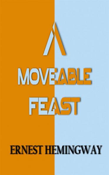 A Moveable Feast