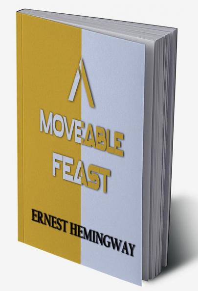 A Moveable Feast