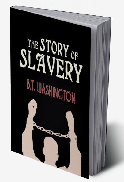 The Story of Slavery
