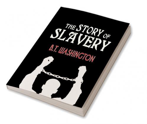 The Story of Slavery